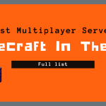 Best Multiplayer Servers of Minecraft In The World