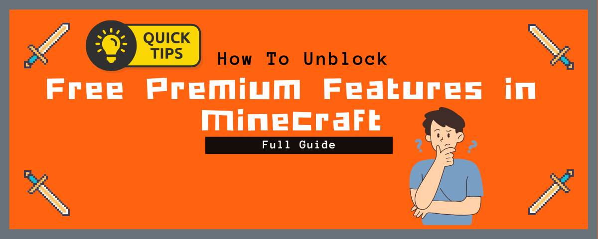 How To Unblock Free Premium Features in Minecraft